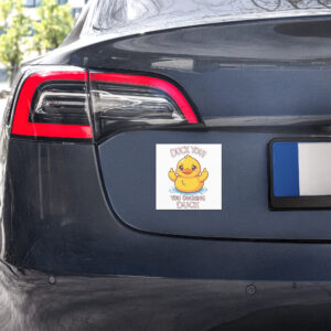 Duck you, You Ducking Duck Car magnets