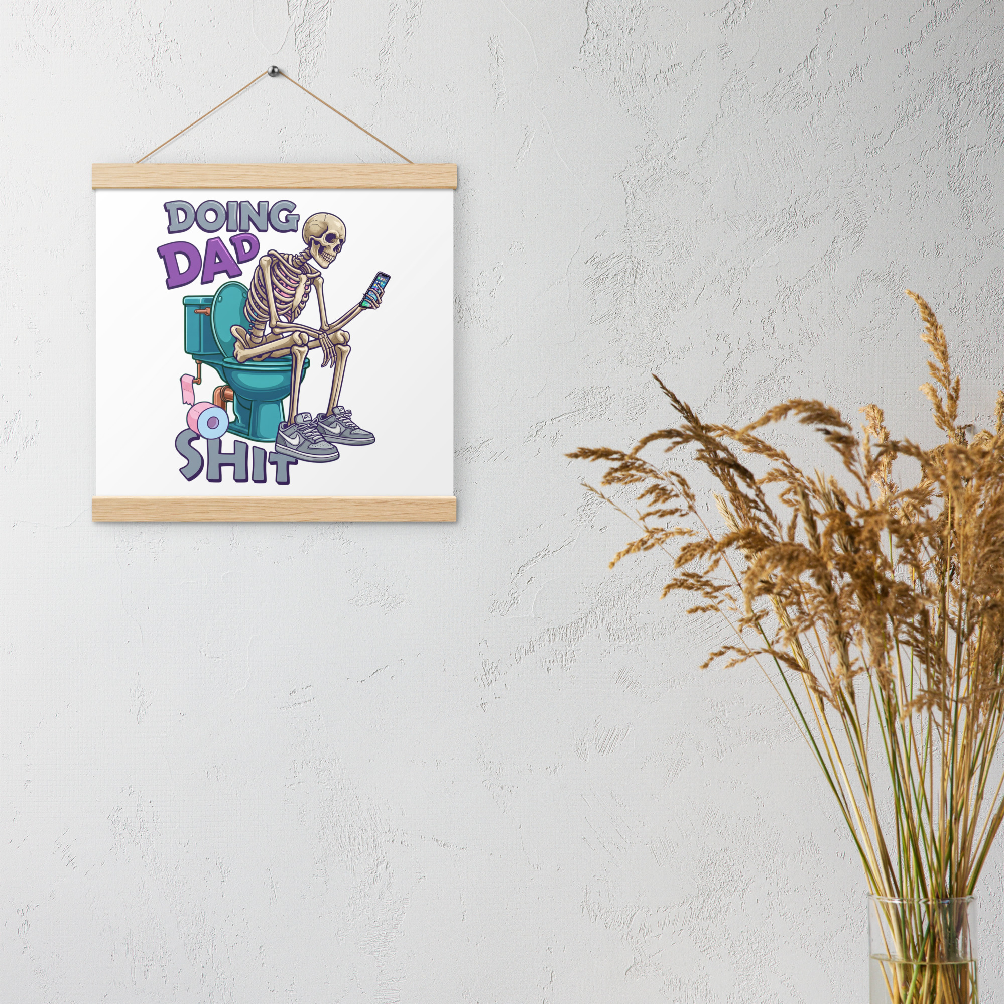 Doing Dad Shit Poster with hangers - Image 3