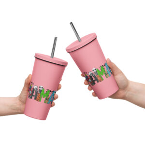Mama Nightmare Insulated tumbler with a straw