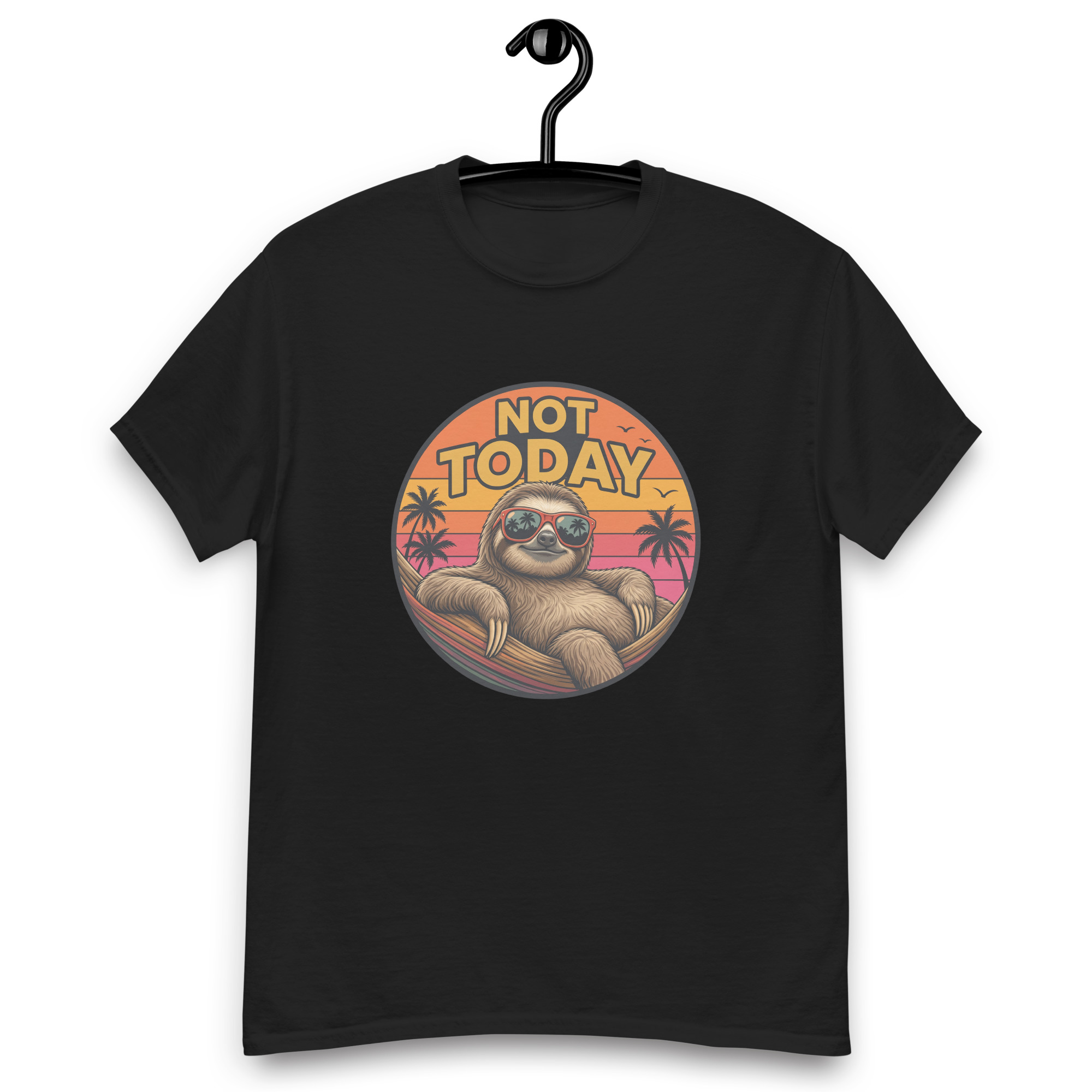 Not Today Sloth Unisex classic tee