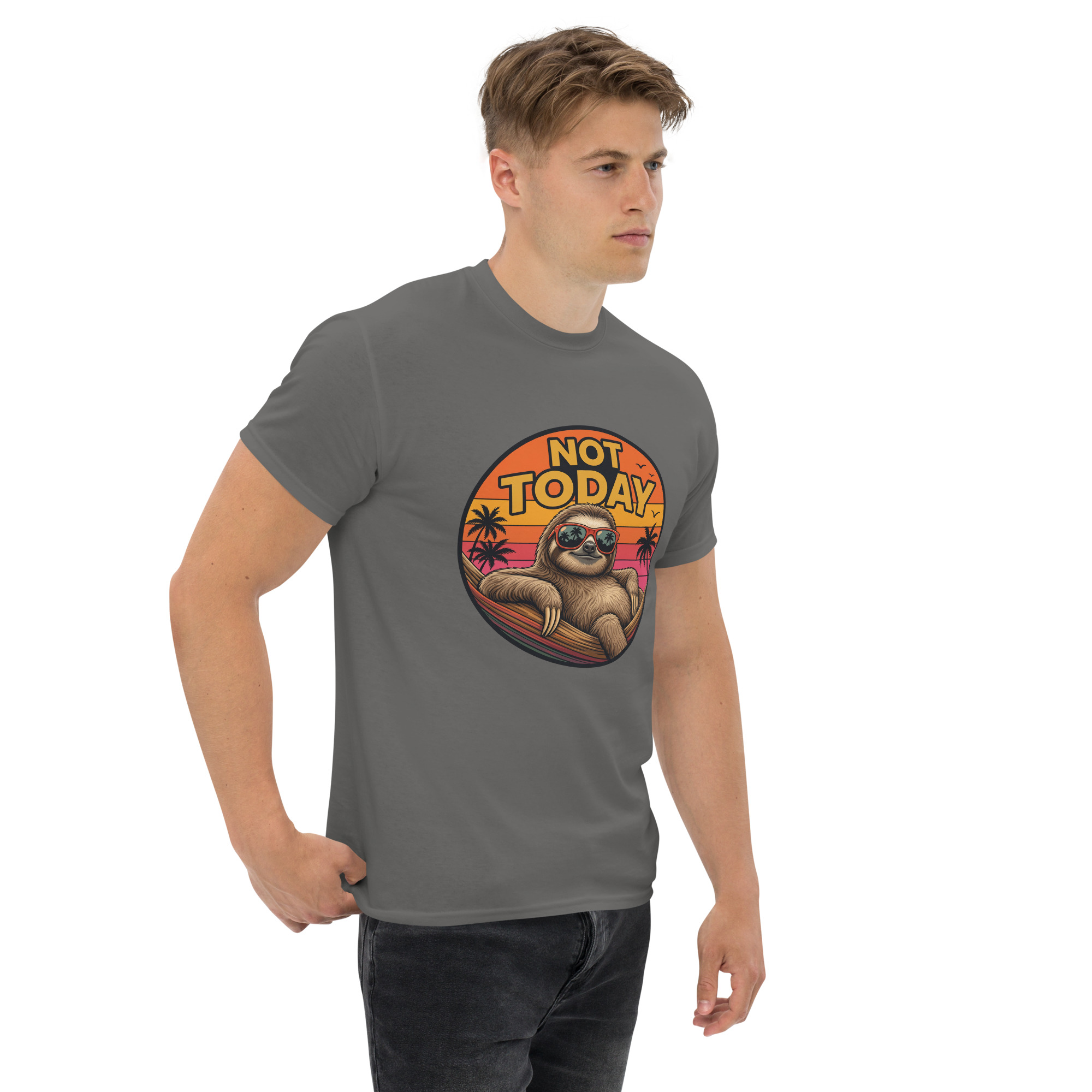 Not Today Sloth Unisex classic tee - Image 4