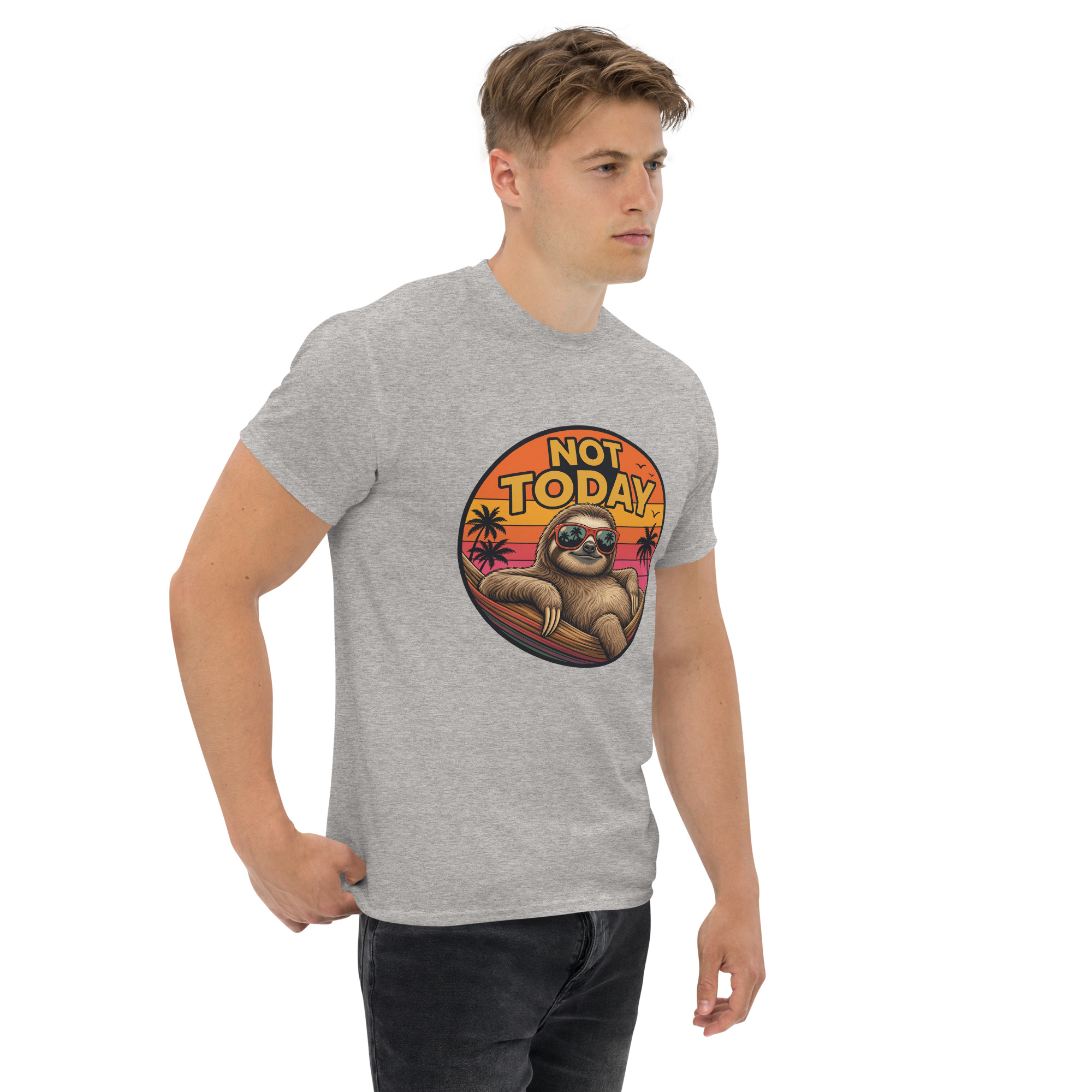 Not Today Sloth Unisex classic tee - Image 8