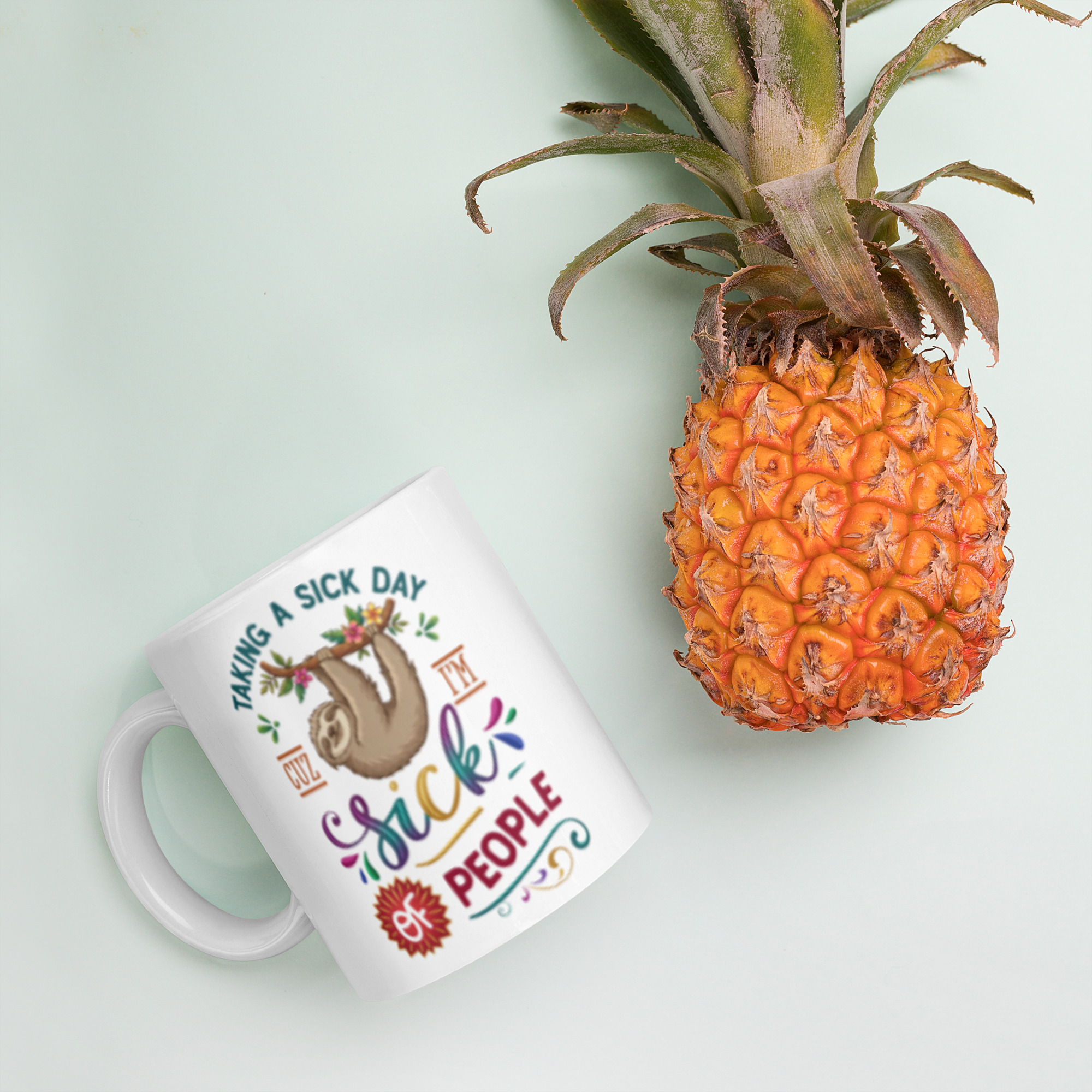Taking A Sick Day White glossy mug - Image 5
