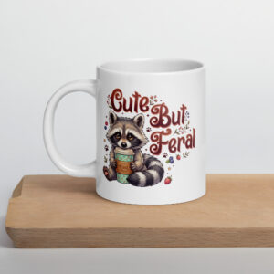 Cute But Feral White glossy mug
